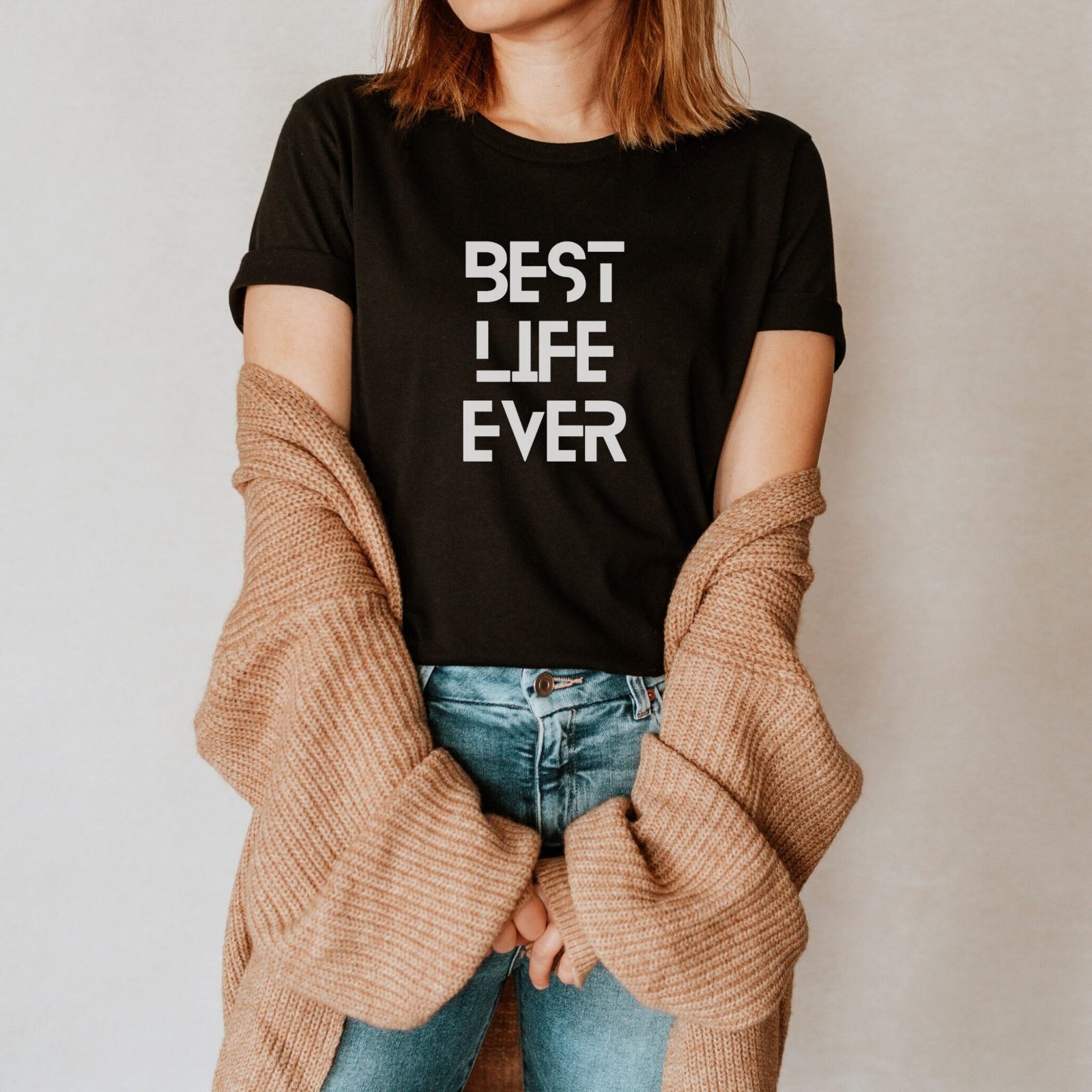 woman wearing best life ever t shirt